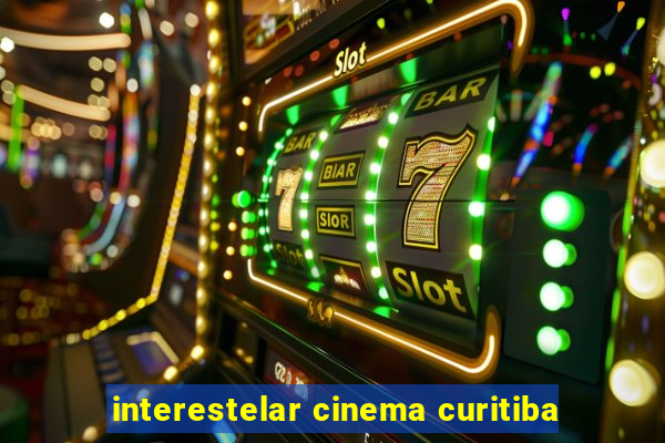 interestelar cinema curitiba